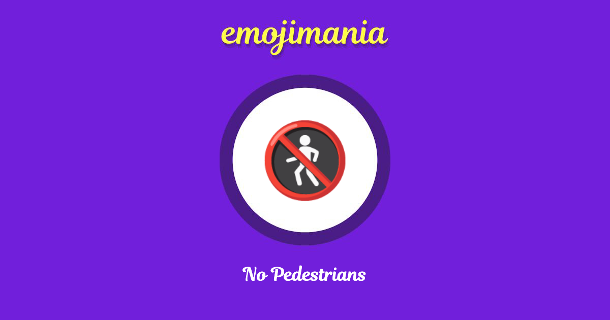 No Pedestrians Emoji copy and paste