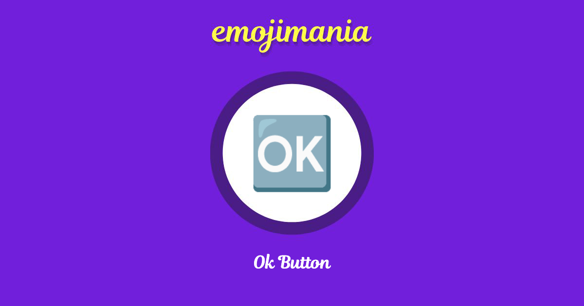 Ok Button Emoji copy and paste