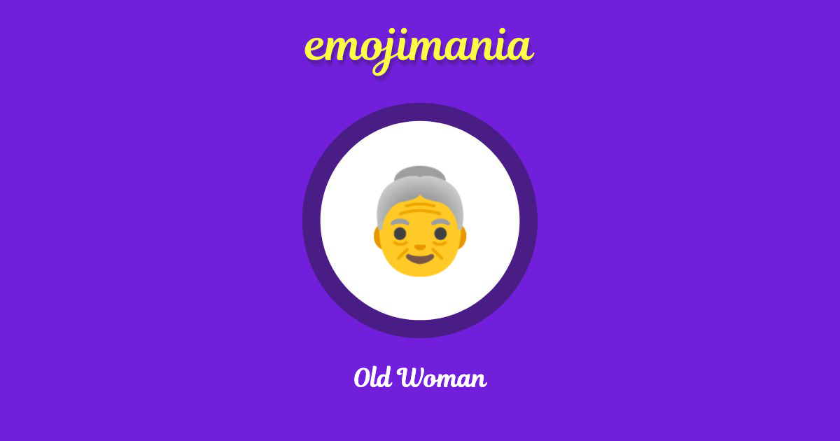 Old Woman Emoji copy and paste