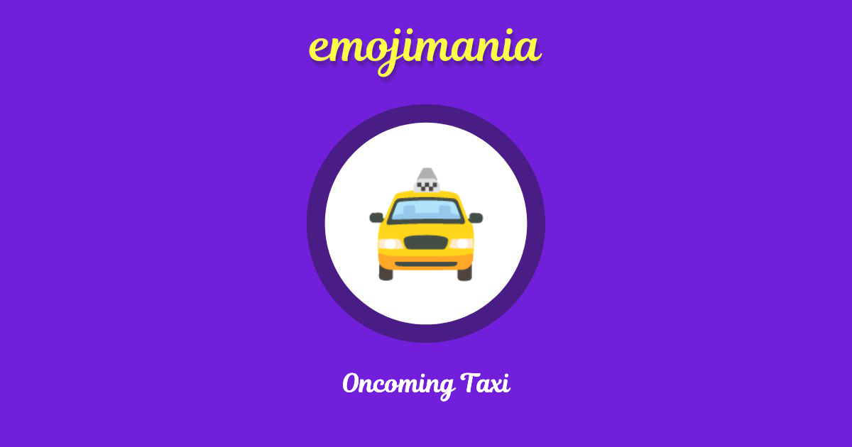 Oncoming Taxi Emoji copy and paste