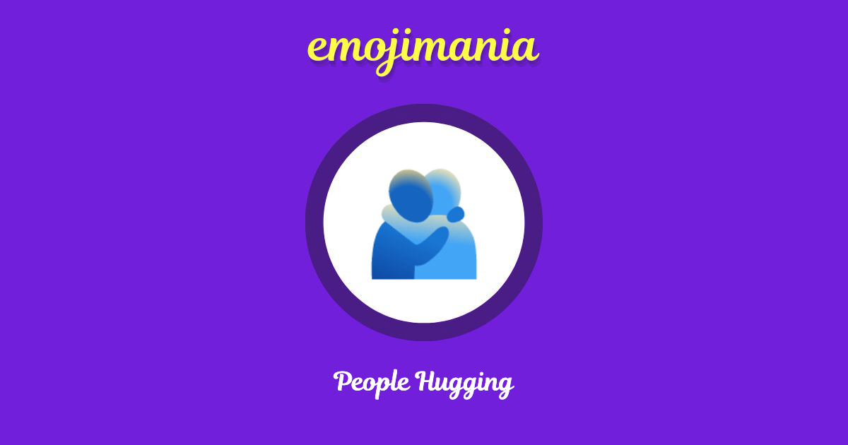People Hugging Emoji copy and paste