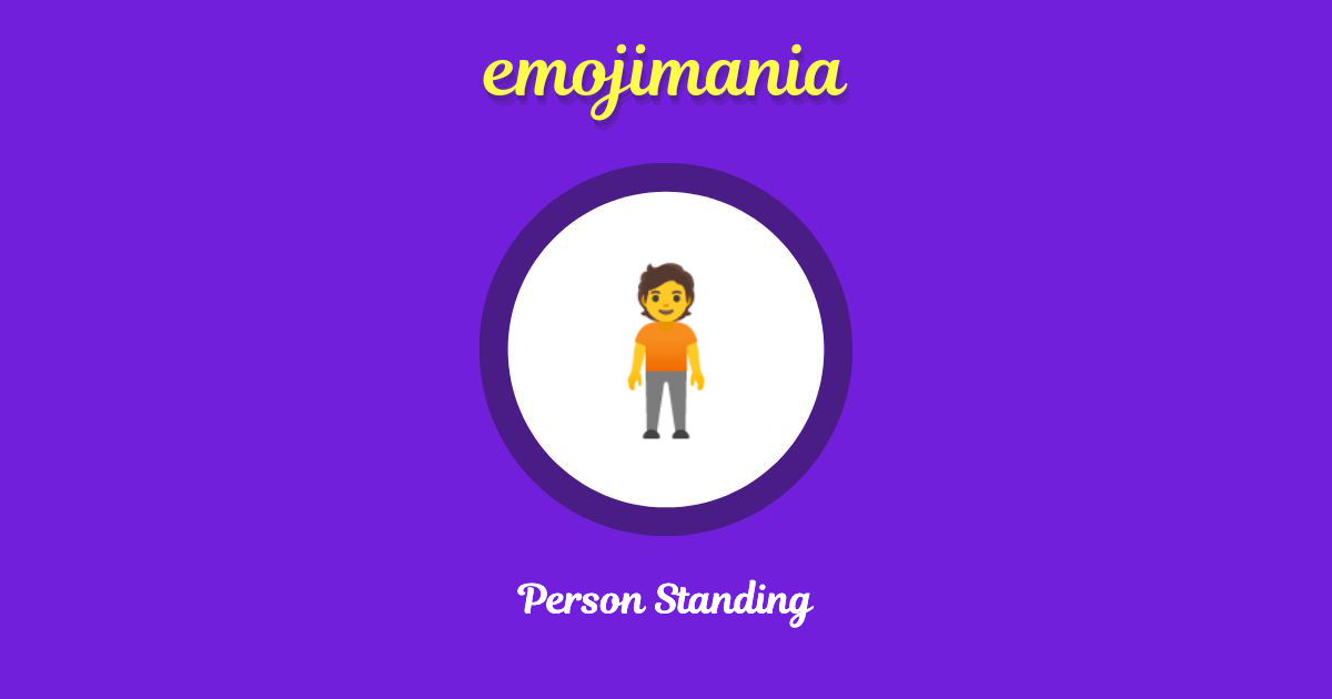Person Standing Emoji copy and paste