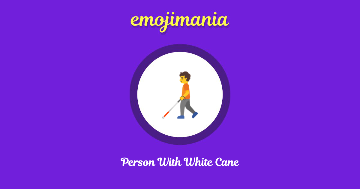 Person With White Cane Emoji copy and paste