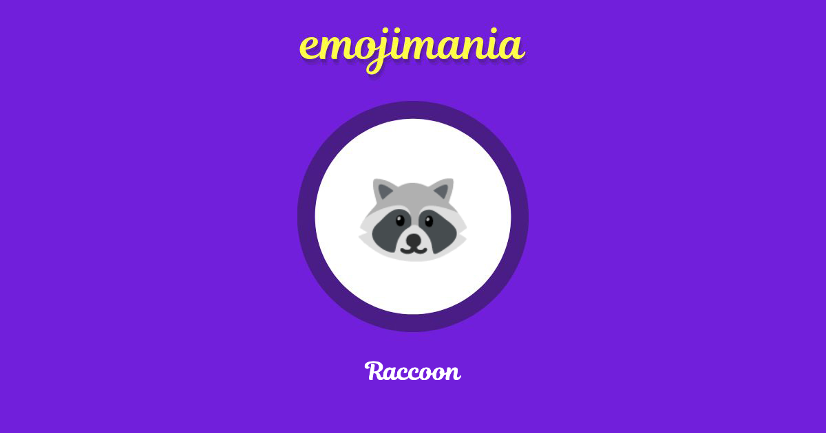 Raccoon Emoji copy and paste