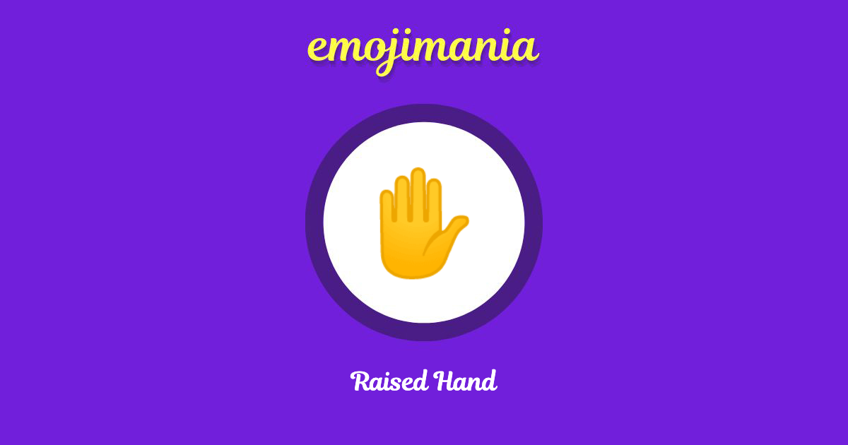 Raised Hand Emoji copy and paste