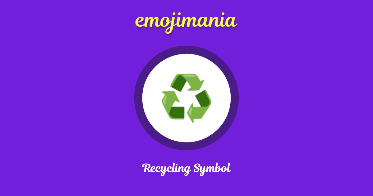 Recycling Symbol Emoji copy and paste