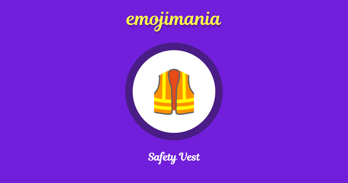 Safety Vest Emoji copy and paste