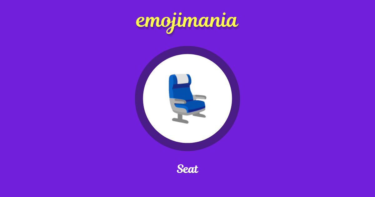 Seat Emoji copy and paste
