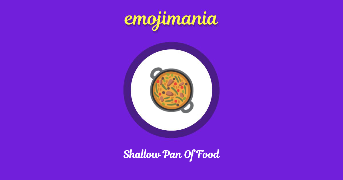 Shallow Pan Of Food Emoji copy and paste