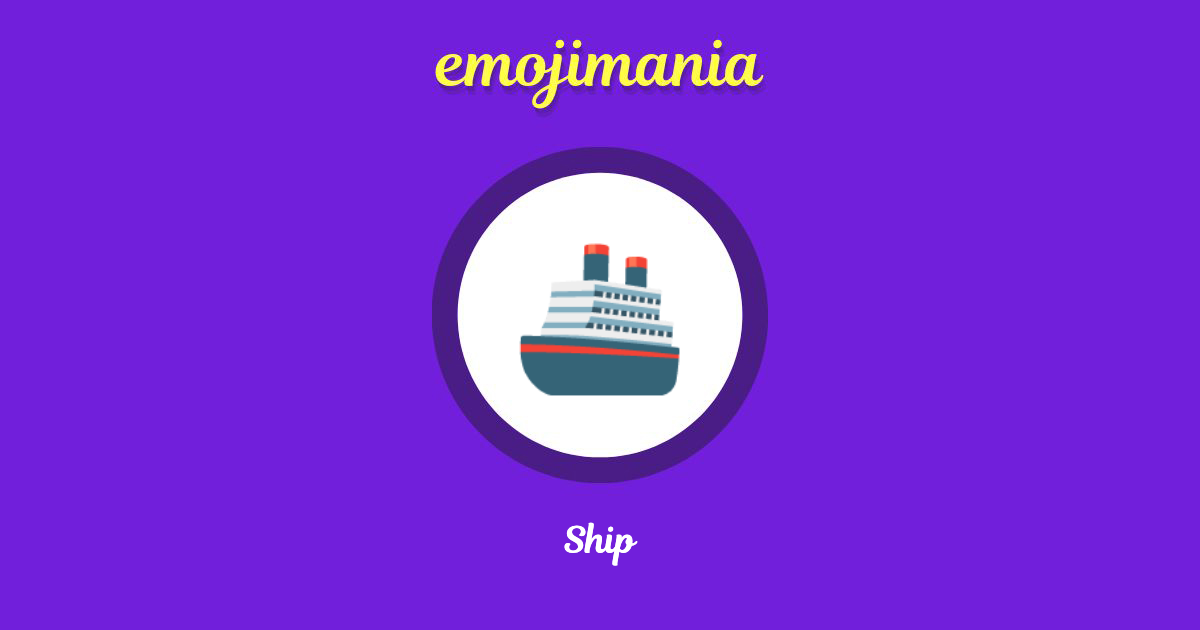 Ship Emoji copy and paste