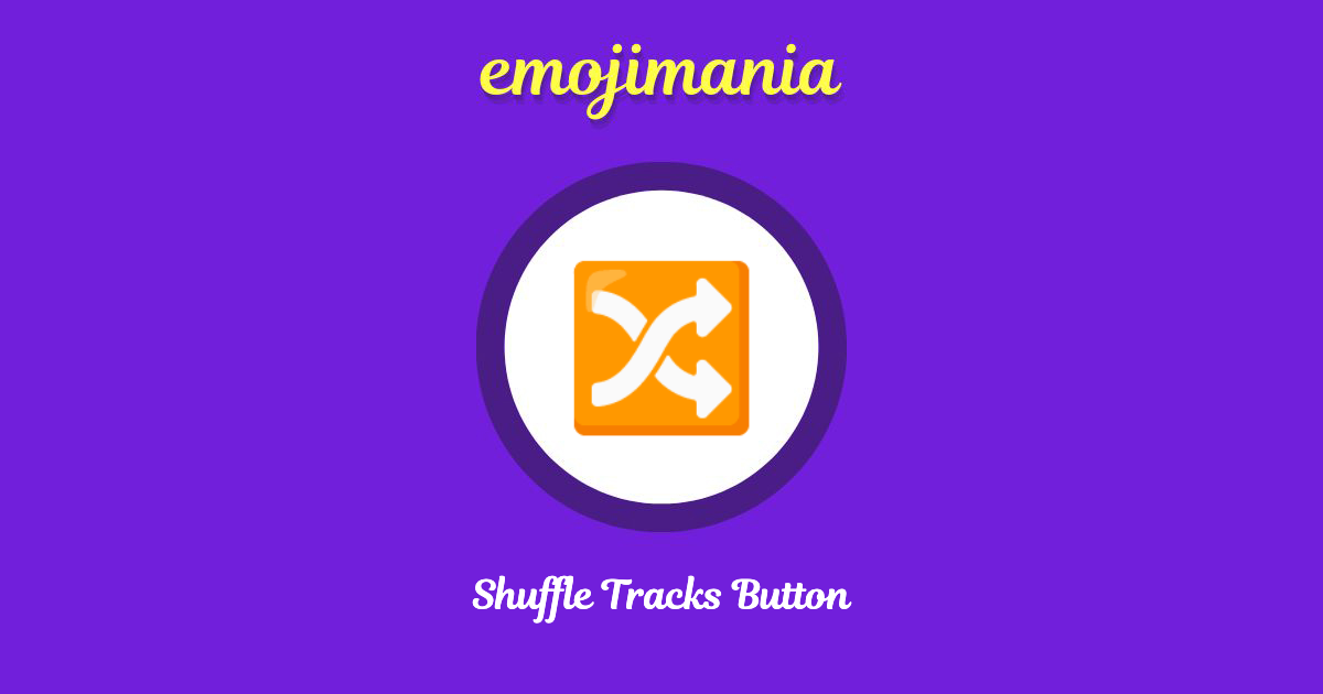 Shuffle Tracks Button Emoji copy and paste