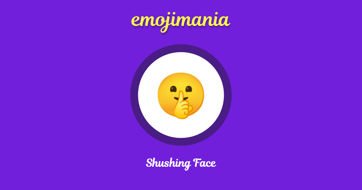 Shushing Face Emoji copy and paste