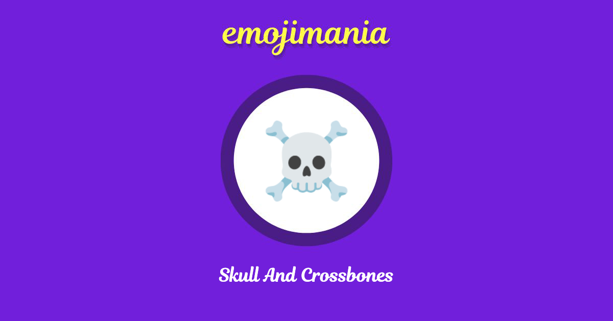 Skull And Crossbones Emoji copy and paste