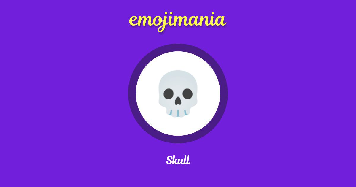 Skull Emoji copy and paste