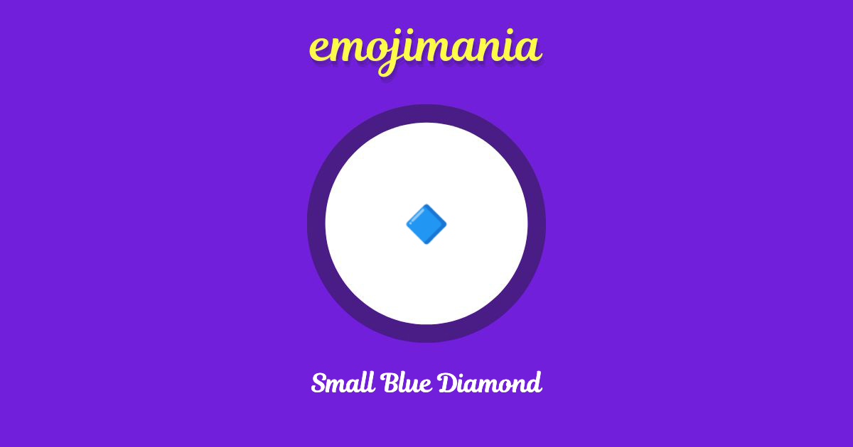 Small Blue Diamond Emoji copy and paste