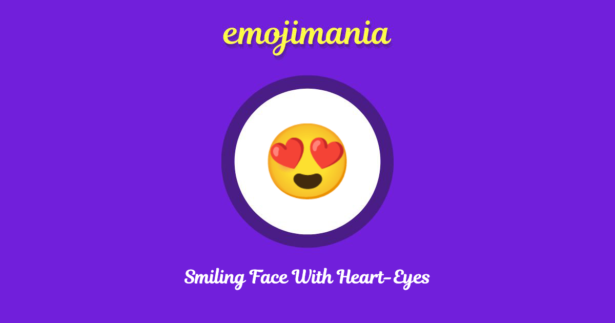 Smiling Face With Heart-Eyes Emoji copy and paste