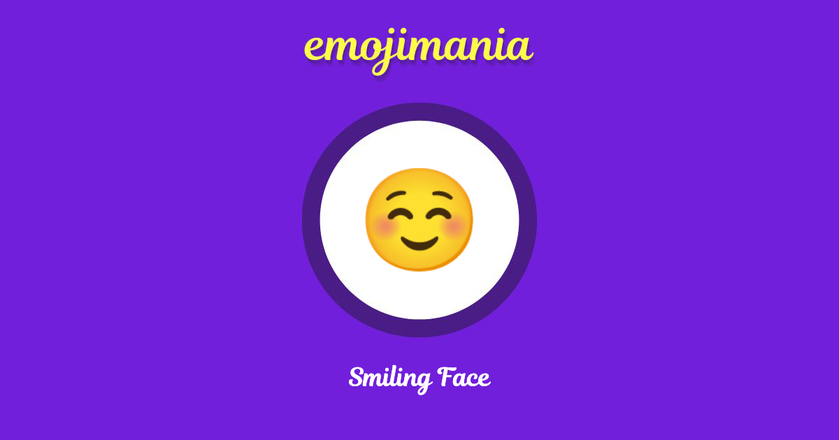 Smiling Face Emoji copy and paste