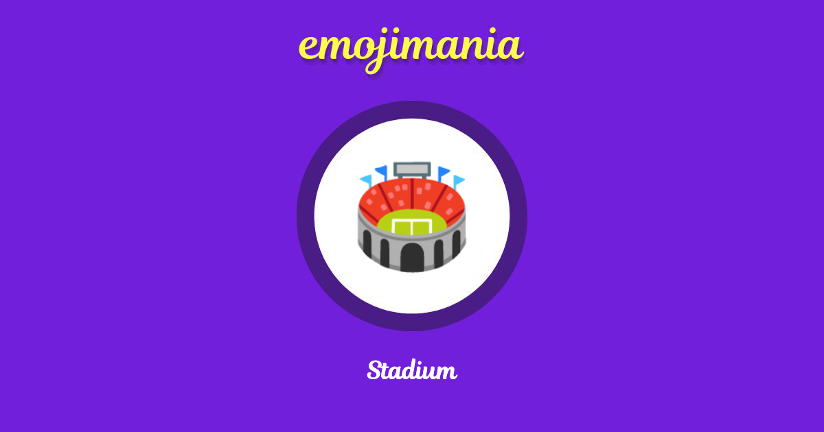 Stadium Emoji copy and paste