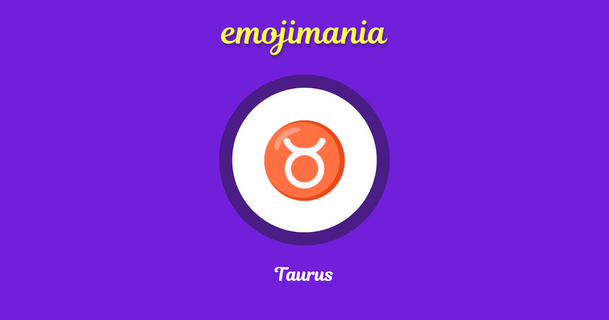 Taurus Emoji copy and paste