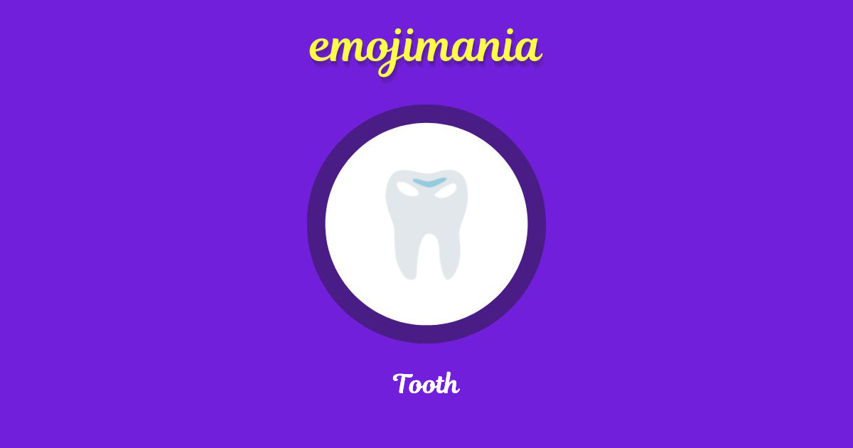 Tooth Emoji copy and paste