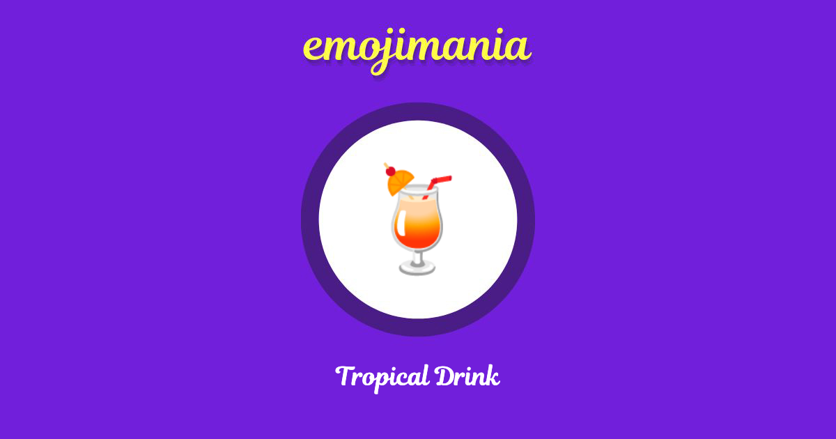 Tropical Drink Emoji copy and paste