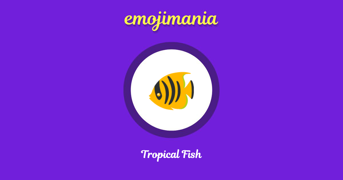 Tropical Fish Emoji copy and paste