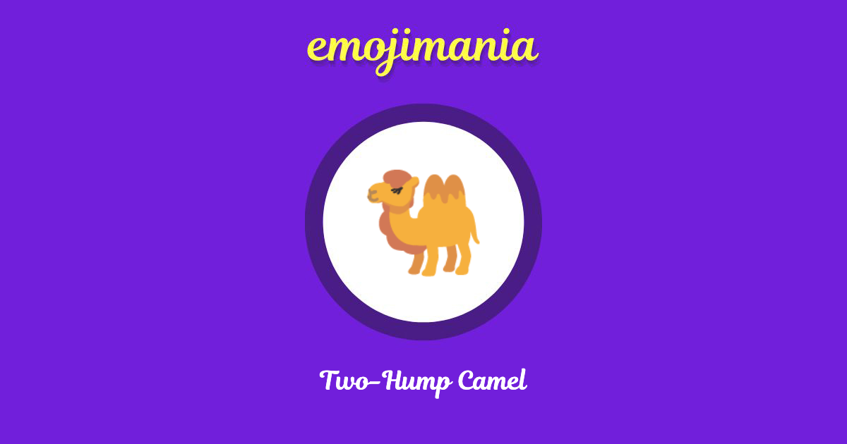 Two-Hump Camel Emoji copy and paste