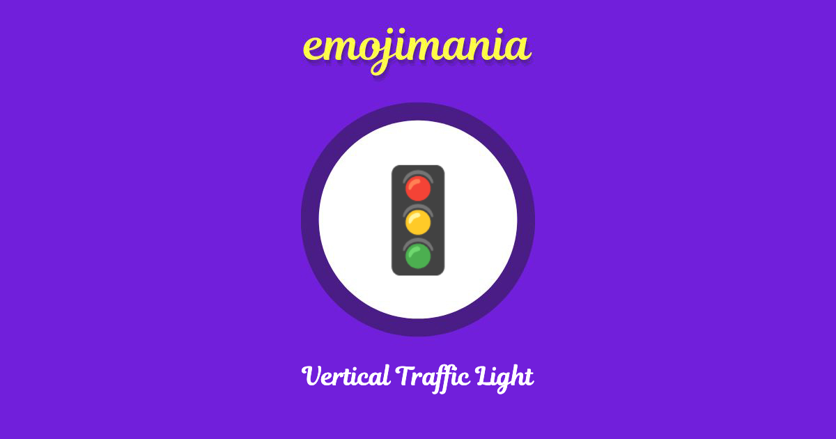 Vertical Traffic Light Emoji copy and paste