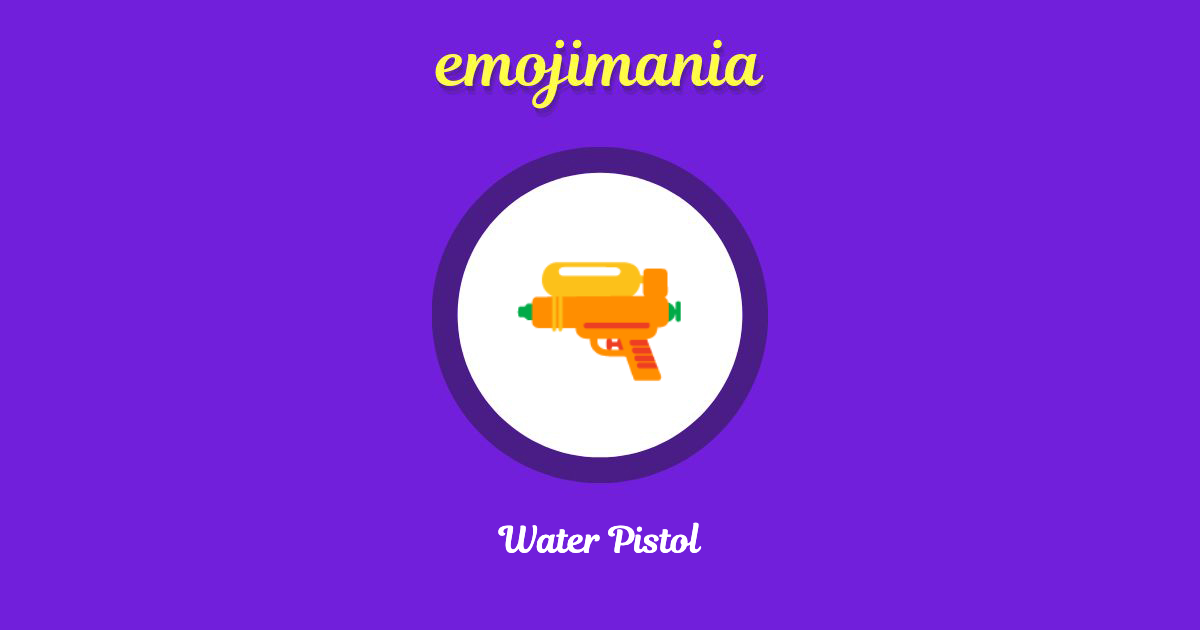 Water Pistol Emoji copy and paste