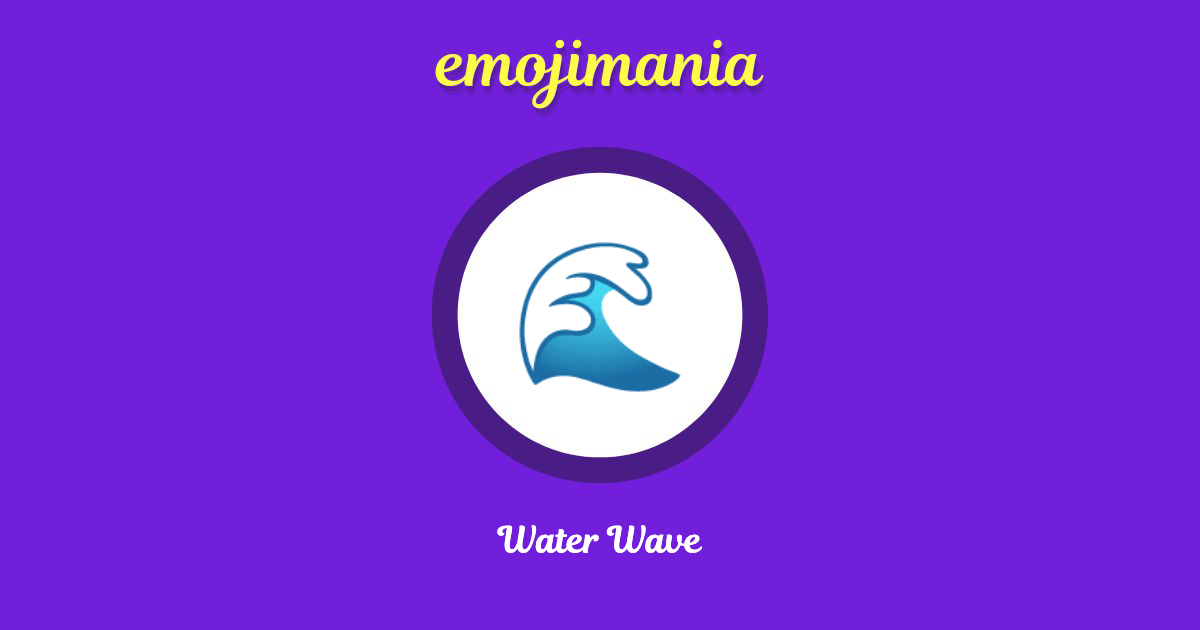 Water Wave Emoji copy and paste