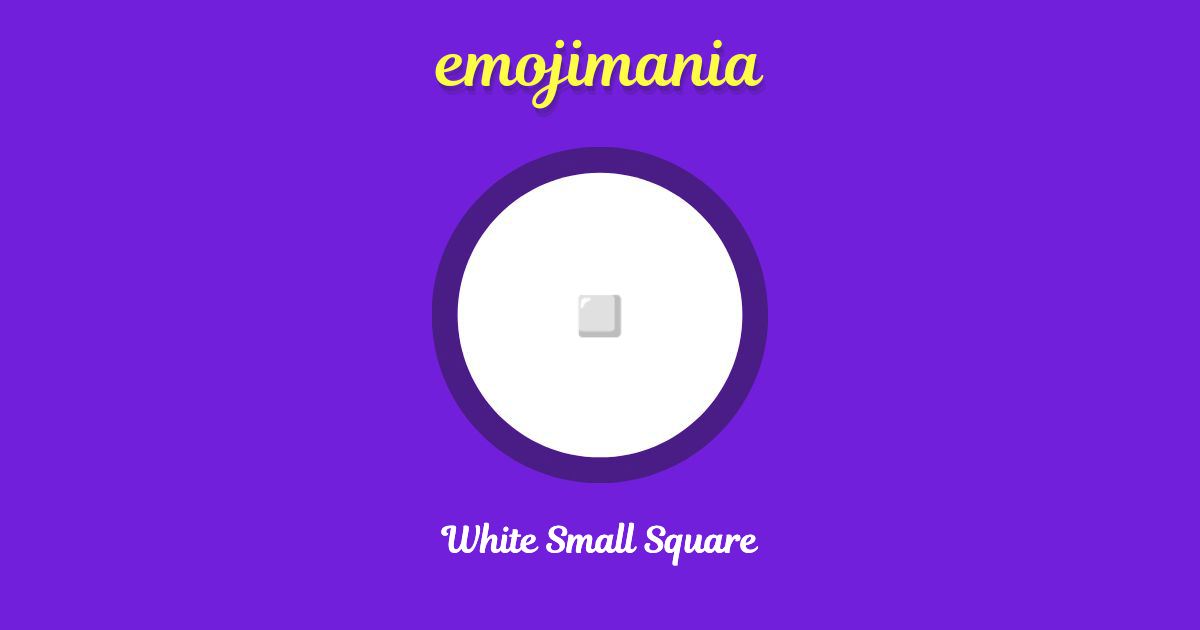 White Small Square Emoji copy and paste