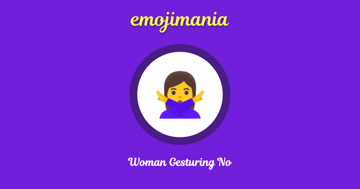 Woman Gesturing No Emoji copy and paste