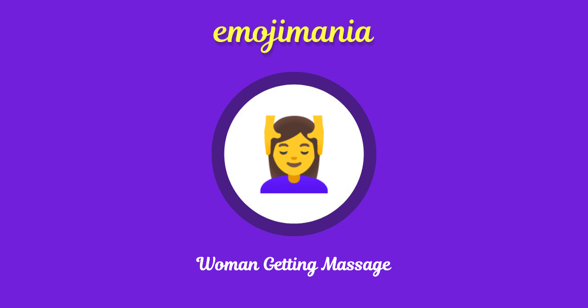Woman Getting Massage Emoji copy and paste