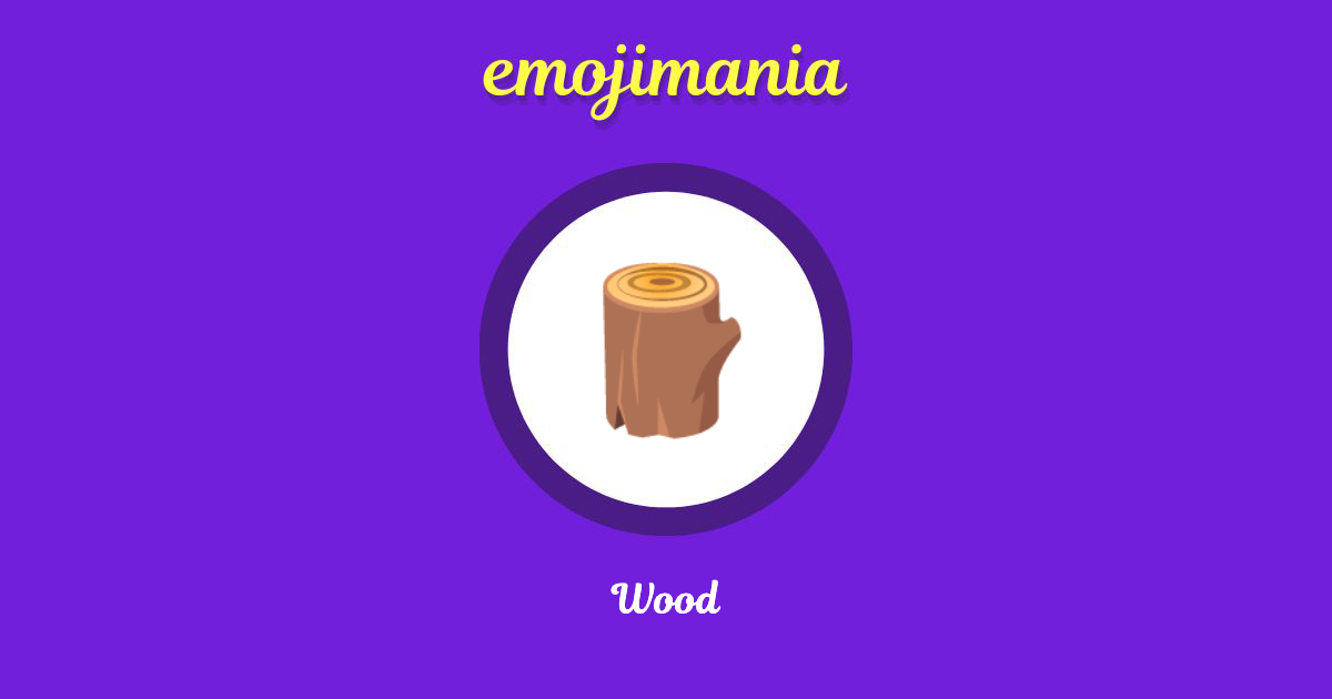 Wood Emoji copy and paste