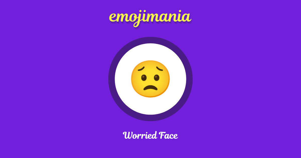 Worried Face Emoji copy and paste