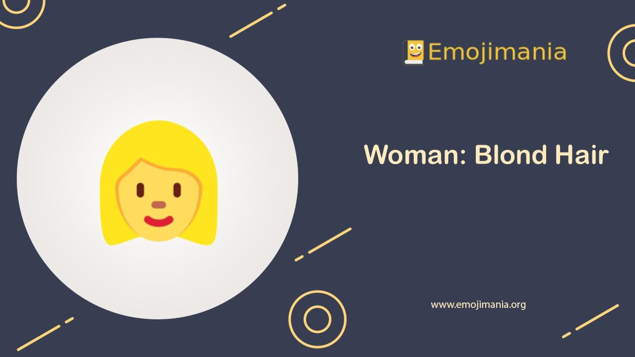 Woman: Blond Hair Emoji
