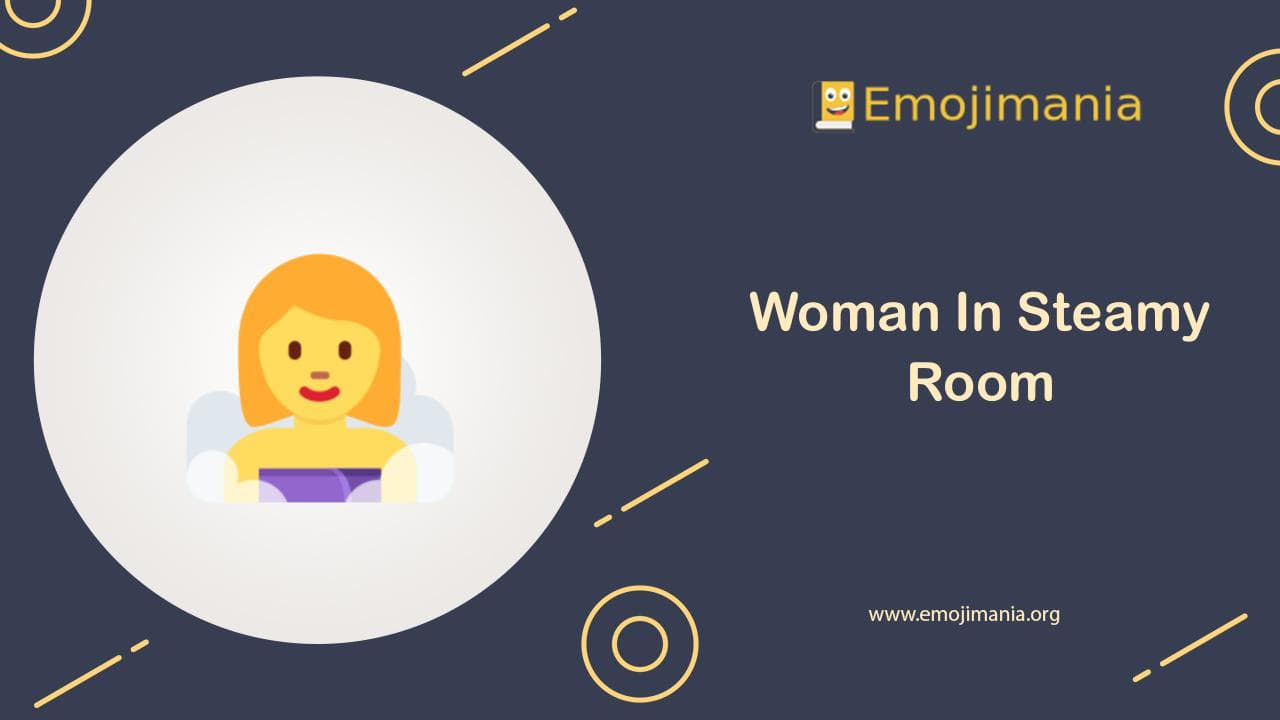 Woman In Steamy Room Emoji