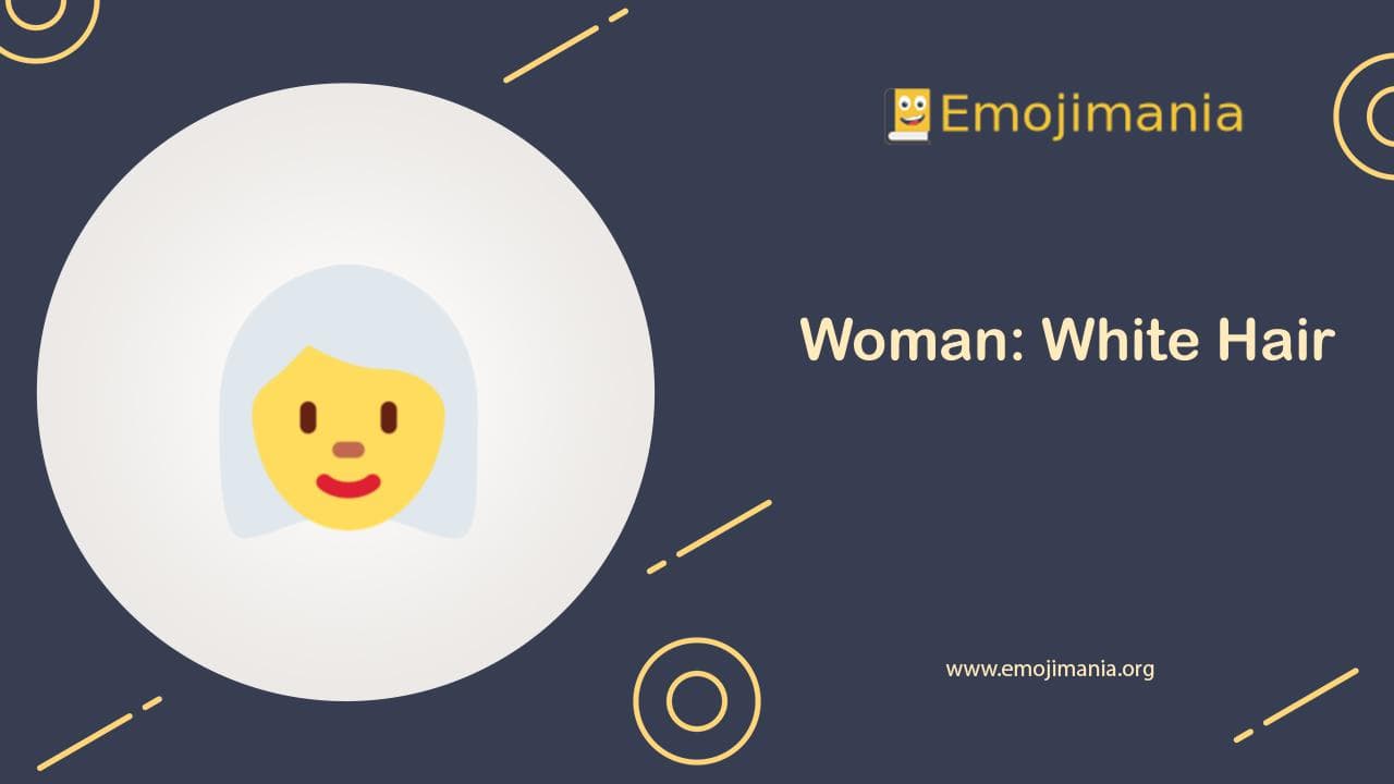 Woman: White Hair Emoji