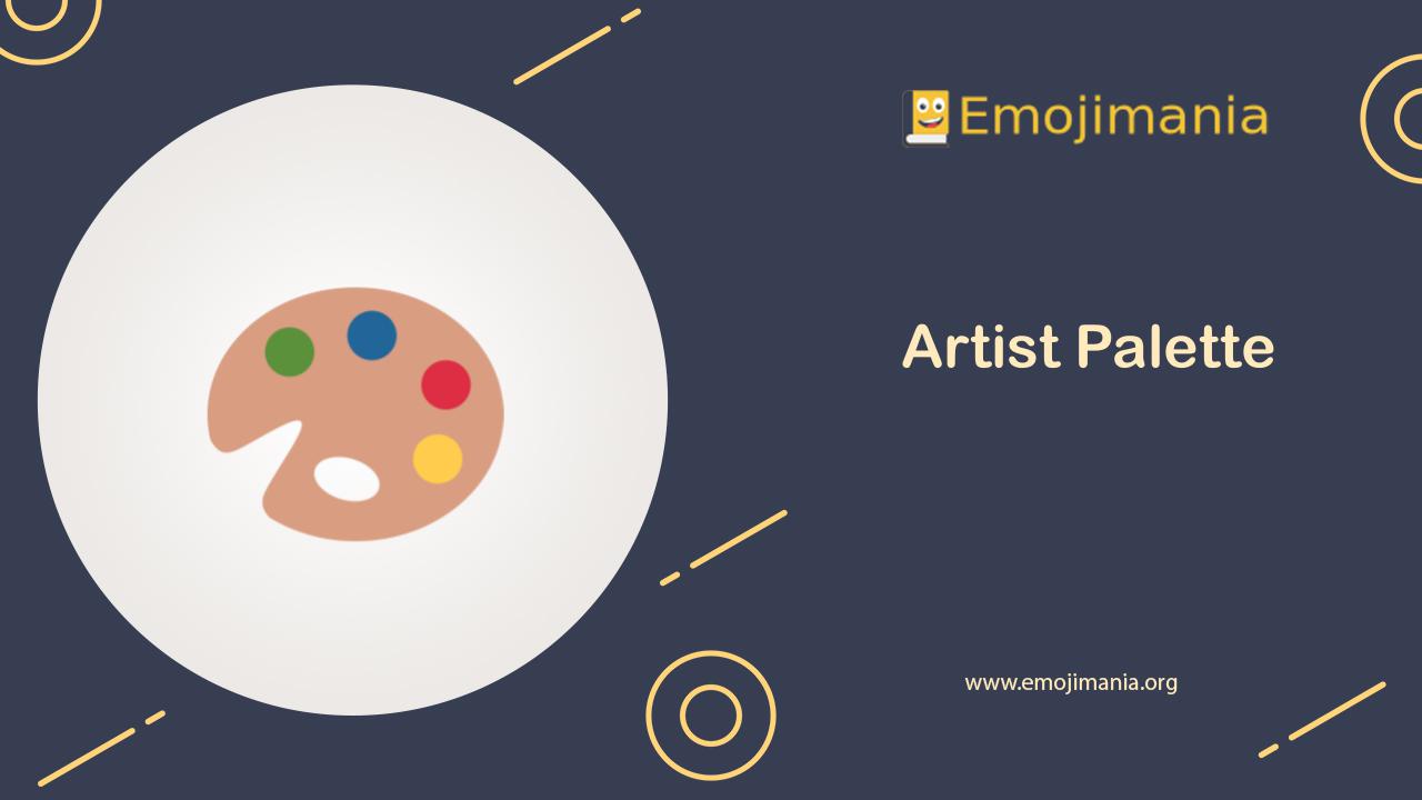 🎨 Meaning Artist Palette Emoji Copy and Paste