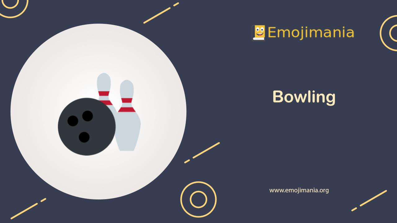 🎳 Meaning Bowling Emoji Copy and Paste