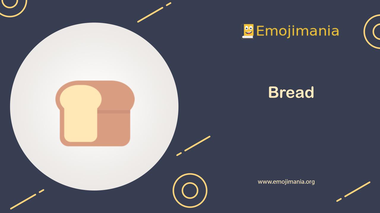 🍞 Meaning Bread Emoji Copy and Paste
