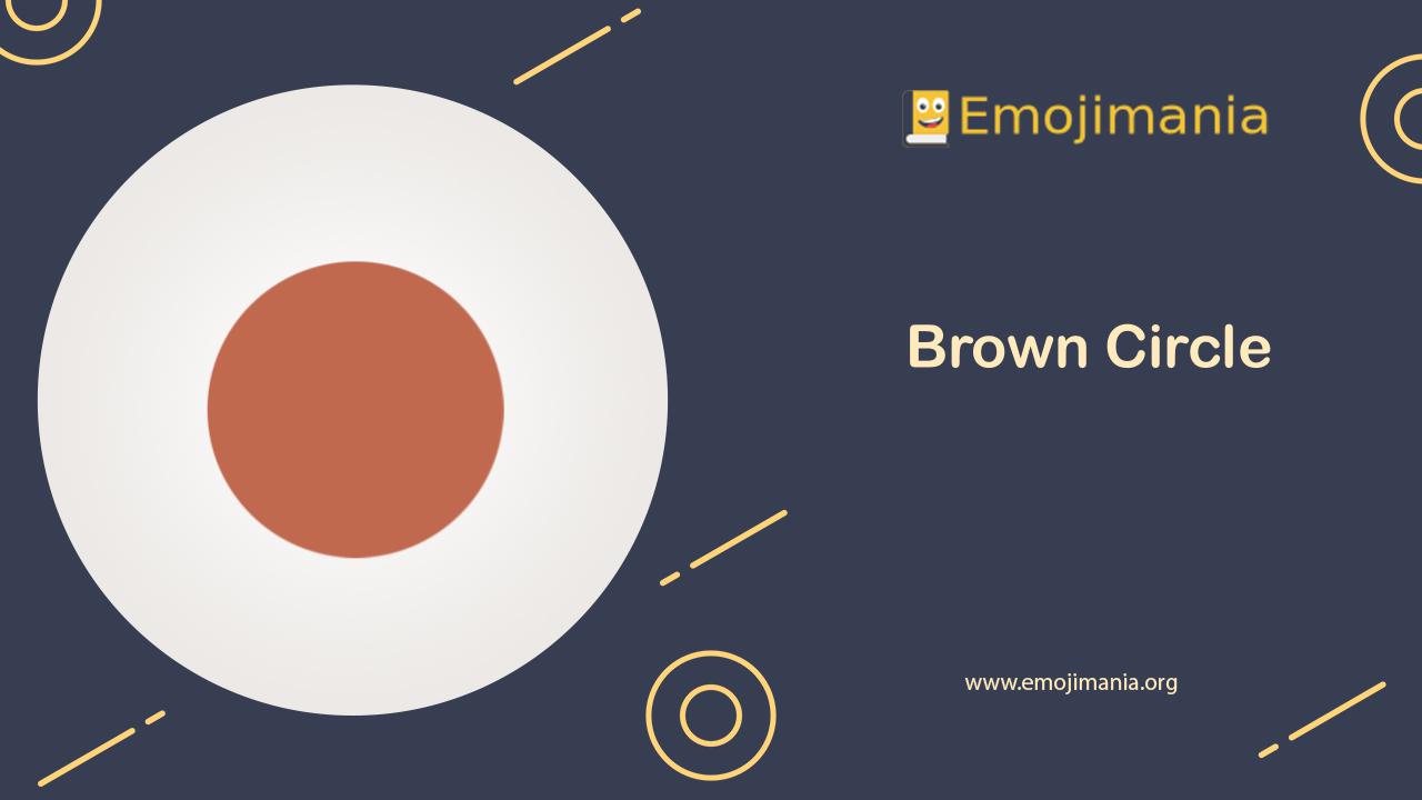 🟤 Meaning Brown Circle Emoji Copy and Paste
