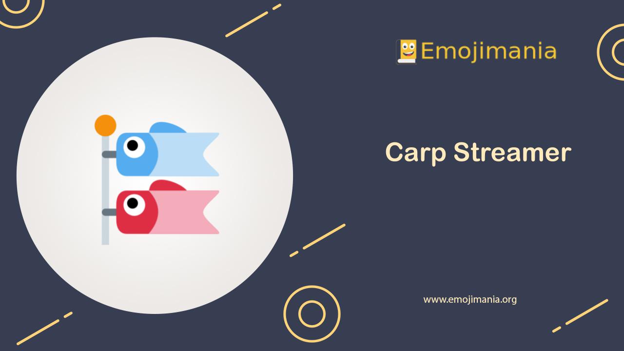 🎏 Meaning Carp Streamer Emoji Copy and Paste
