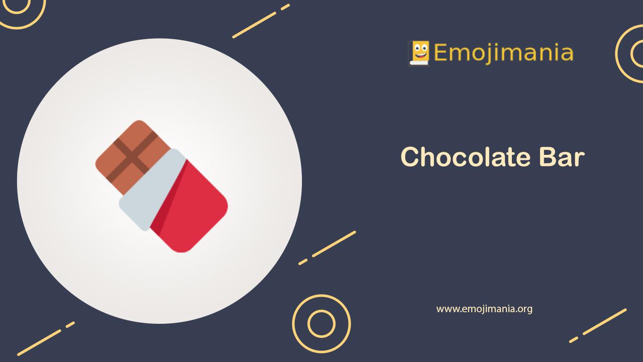 🍫 Meaning Chocolate Bar Emoji Copy and Paste