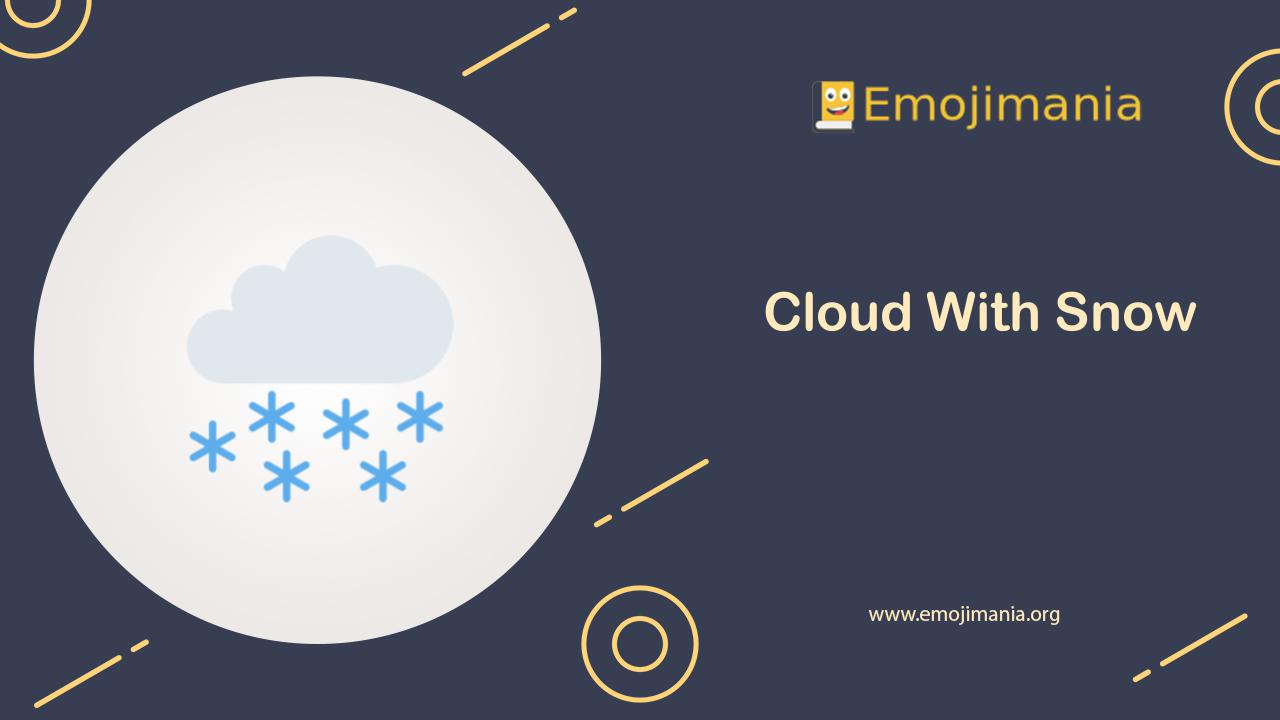 🌨 Meaning | Cloud With Snow Emoji | Copy and Paste