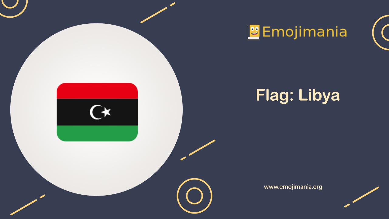🇱🇾 Meaning Flag Libya Emoji Copy and Paste