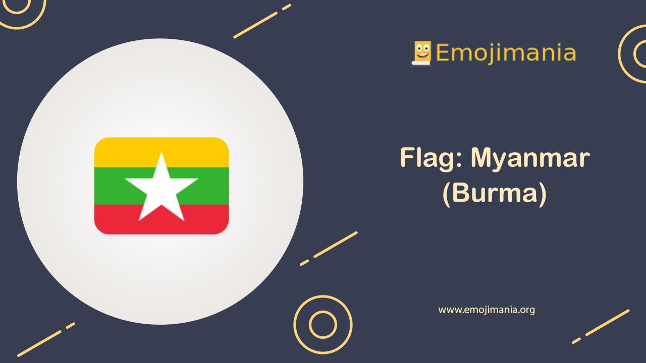 🇲🇲 Meaning Flag Myanmar (Burma) Emoji Copy and Paste