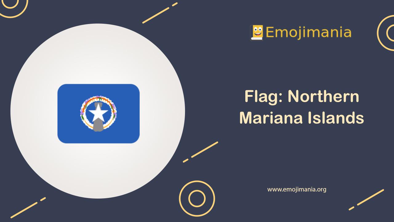 🇲🇵 Meaning Flag Northern Mariana Islands Emoji Copy and Paste