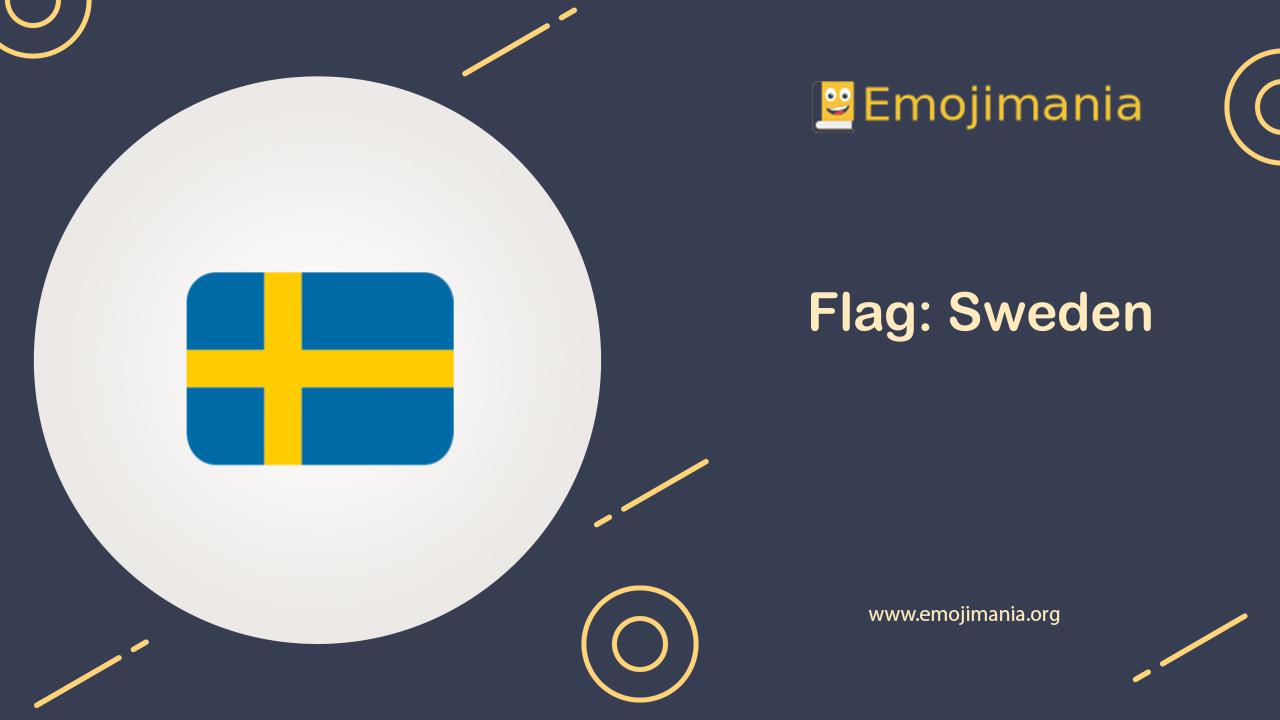 🇸🇪 Meaning | Flag: Sweden Emoji | Copy and Paste