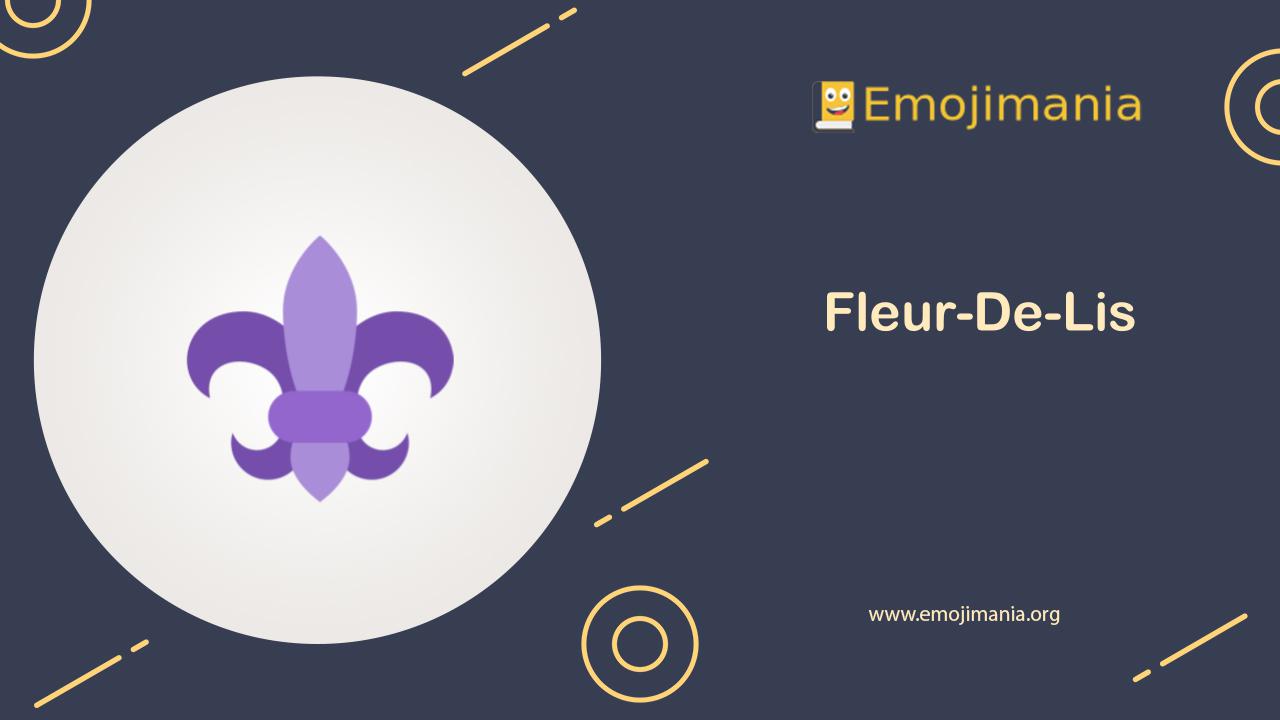 ⚜ Meaning | Fleur-De-Lis Emoji | Copy and Paste